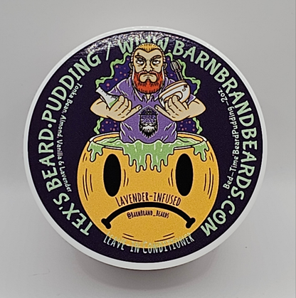 Tex's Bed-Time'Beard-Pudding  -2oz